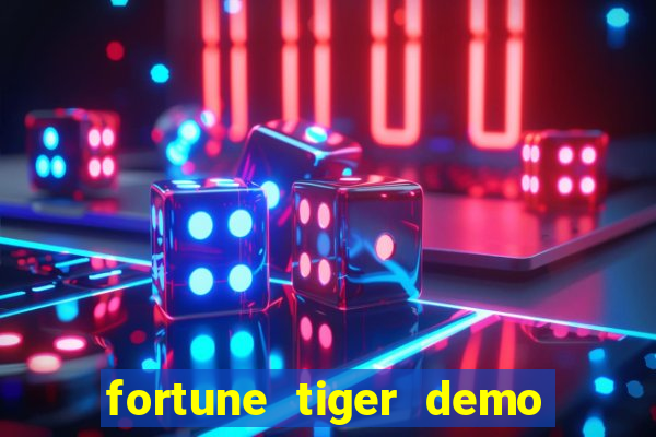 fortune tiger demo bet 500